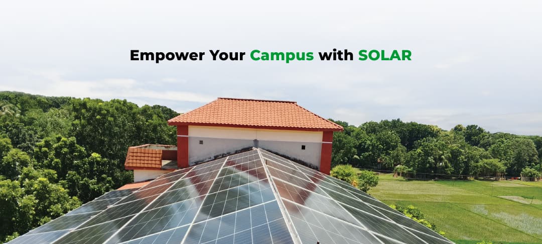Solar for Educational Institutions: Empower Your Campus with Clean Energy Solar for Educational Institutions: Empower Your Campus with Clean Energy